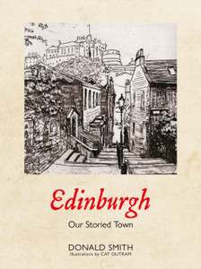 Edinburgh: Our Storied Town