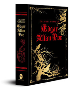 Greatest Works of Edgar Allan Poe: Deluxe Hardbound Edition