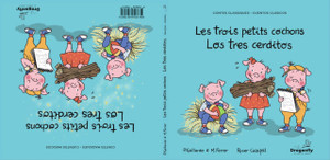 Les Trois Petits Cochons / Los Tres Cerditos: Conte classique et magique - Cuento Clasico y Magico