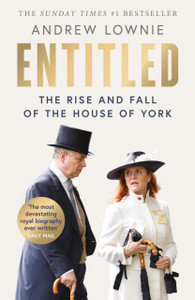 Entitled: The Rise and Fall of the House of York
