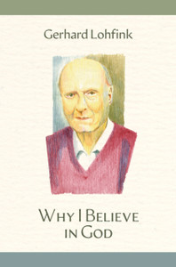 Why I Believe in God