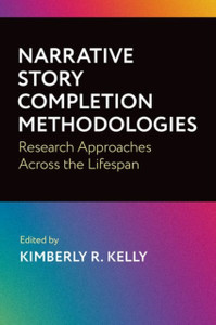 Narrative Story Completion Methodologies: Research Approaches across the Lifespan