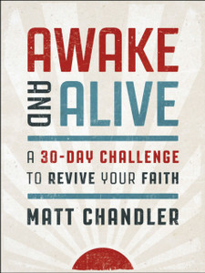 Awake and Alive: A 30-Day Challenge to Revive Your Faith (30 Daily Devotions) – The Perfect Christian New Year's Resolution Gift