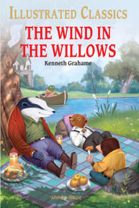 The Wind in the Willows : Illustrated Children Classics: English Novel With Review Questions