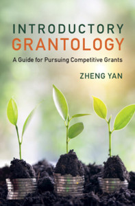 Introductory Grantology: A Guide for Pursuing Competitive Grants