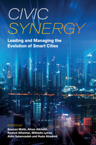 Civic Synergy: Leading and Managing the Evolution of Smart Cities