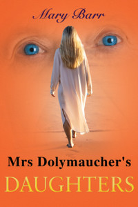 Mrs. Dolymaucher's Daughters