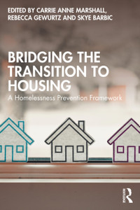 Bridging the Transition to Housing: A Homelessness Prevention Framework
