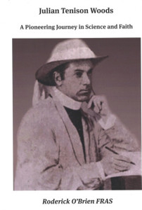Julian Tenison Woods: A Pioneering Journey in Science and Faith