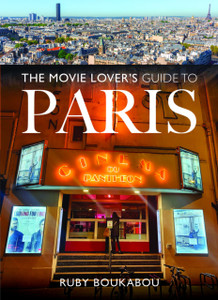 The Movie Lover's Guide to Paris