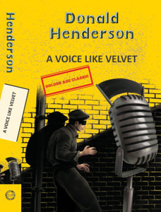 A Voice Like Velvet