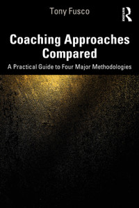 Coaching Approaches Compared: A Practical Guide to Four Major Methodologies