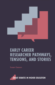 Early Career Researcher Pathways, Tensions, and Stories