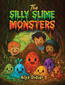 The Silly Slime Monsters