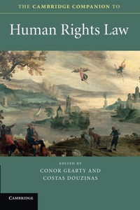 The Cambridge Companion to Human Rights Law The Cambridge Companion to Human Rights Law