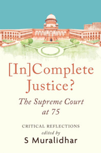 [In]Complete Justice?: The Supreme Court at 75