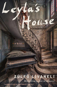 Leyla's House: A Novel