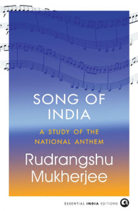 Song of India: A Study of the National Anthem