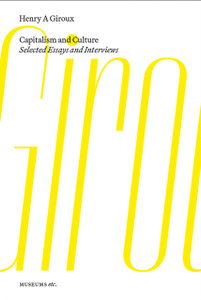 Capitalism and Culture: Selected Essays and Interviews