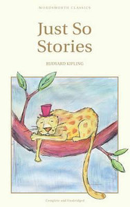Just So Stories Just So Stories