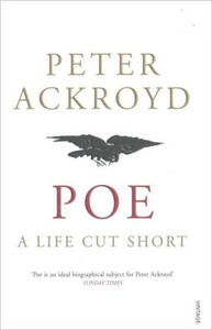 Poe by Peter Ackroyd (Author) Poe by Peter Ackroyd (Author)