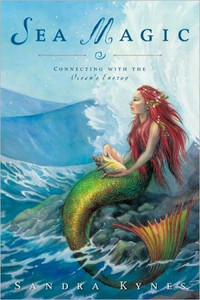Sea Magic by Sandra Kynes (Author) Sea Magic by Sandra Kynes (Author)