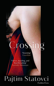 Crossing by Pajtim Statovci (Author)