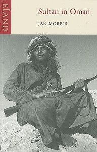 Sultan in Oman by Jan Morris (Author) Sultan in Oman by Jan Morris (Author)