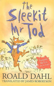 Sleekit Mr Tod by Roald Dahl (Author) Sleekit Mr Tod by Roald Dahl (Author)