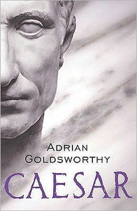 Caesar by Adrian Goldsworthy (Author)
