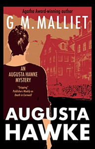 Augusta Hawke by G.M. Malliet (Author)