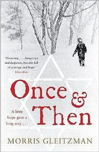 Once & Then by Morris Gleitzman (Author)