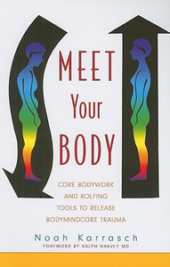Meet Your Body by Noah Karrasch (Author)