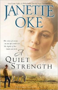 A Quiet Strength by Janette Oke (Author) A Quiet Strength by Janette Oke (Author)