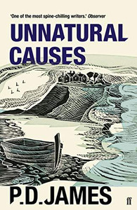 Unnatural Causes by P. D. James (Author) Unnatural Causes by P. D. James (Author)