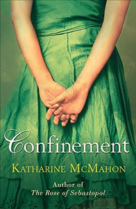 Confinement by Katharine McMahon (Author)