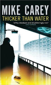 Thicker Than Water by Mike Carey (Author)