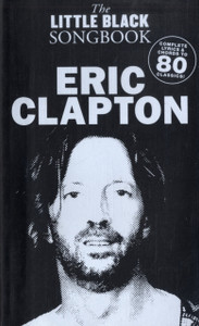 The Little Black Songbook: Eric Clapton