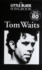 The Little Black Songbook: Tom Waits