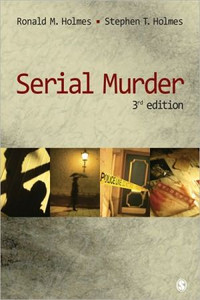 Serial Murder by Ronald M. Holmes (Author)