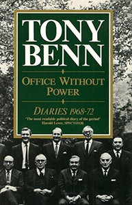 Office Without Power by Tony Benn (Author)