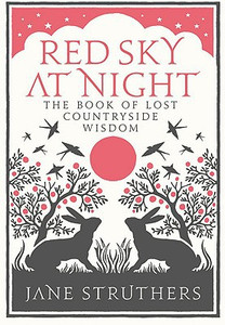 Red Sky at Night by Jane Struthers (Author) Red Sky at Night by Jane Struthers (Author)