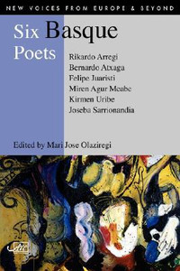 Six Basque Poets by Bernardo Atxaga (Author)