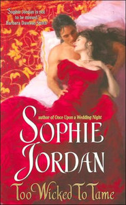 Too Wicked to Tame by Sophie Jordan (Author) Too Wicked to Tame by Sophie Jordan (Author)
