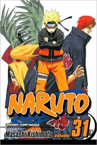 Naruto, Vol. 31 by Masashi Kishimoto (Author) Naruto, Vol. 31 by Masashi Kishimoto (Author)