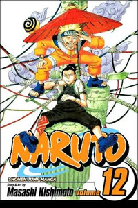 Naruto, Vol. 12 by Masashi Kishimoto (Author)
