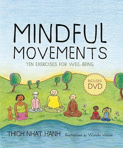 Mindful Movements by Thich Nhat Hanh (Author) Mindful Movements by Thich Nhat Hanh (Author)