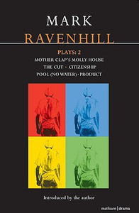 Ravenhill Plays: 2 by Mark Ravenhill (Author) Ravenhill Plays: 2 by Mark Ravenhill (Author)