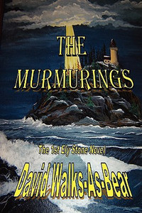 The Murmurings by David Walks-As-Bear (Author) The Murmurings by David Walks-As-Bear (Author)