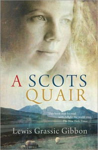 A Scots Quair by Lewis Grassic Gibbon (Author) A Scots Quair by Lewis Grassic Gibbon (Author)